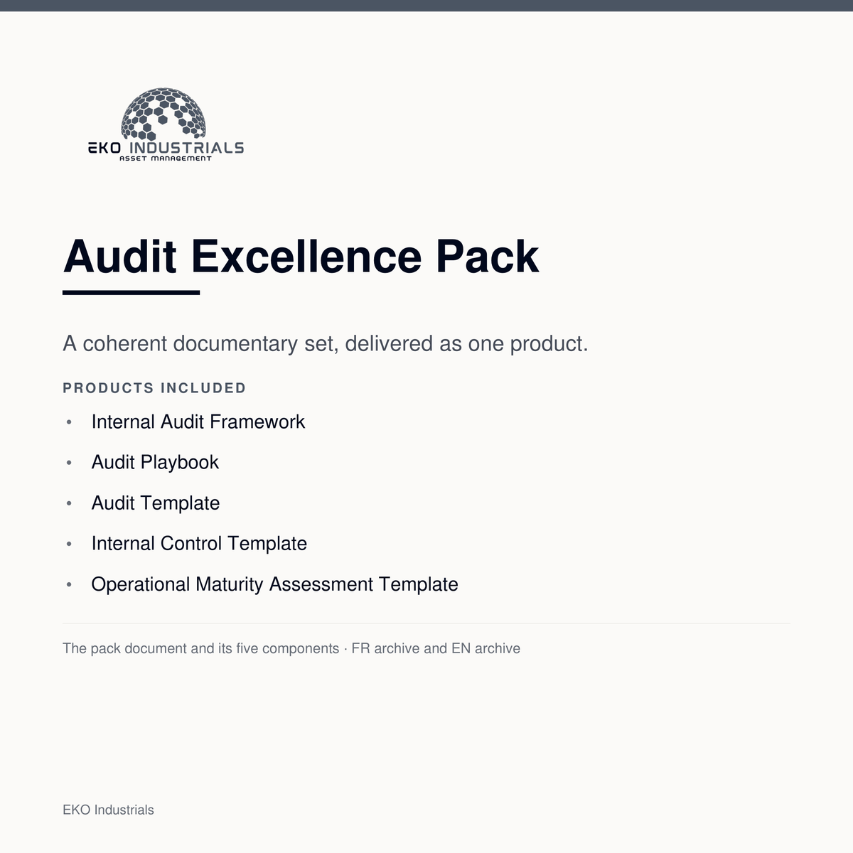 Audit Excellence Pack, EKO Industrials: a documentary set of five components delivered as one product, in a French and an English archive.