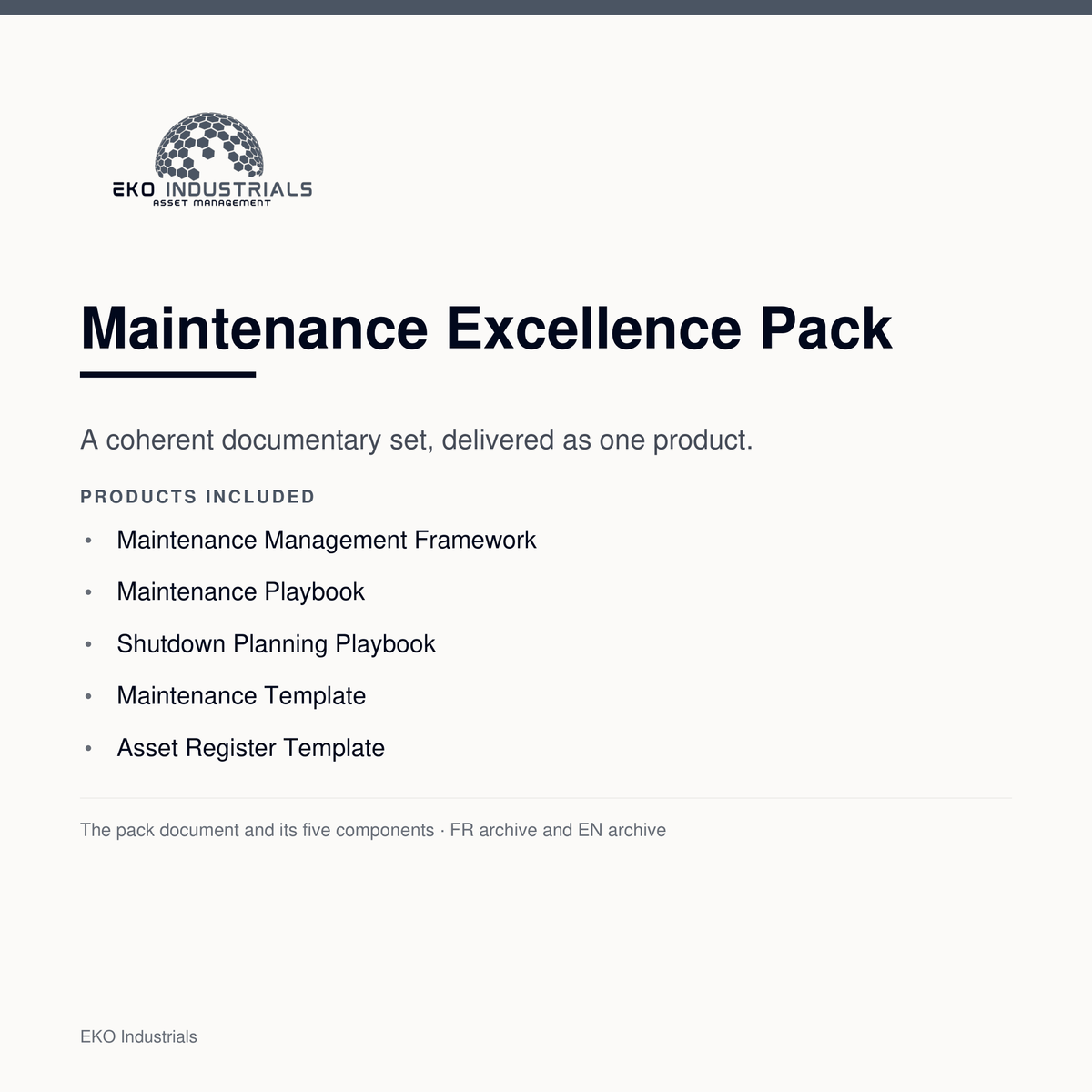 Maintenance Excellence Pack, EKO Industrials: a documentary set of five components delivered as one product, in a French and an English archive.