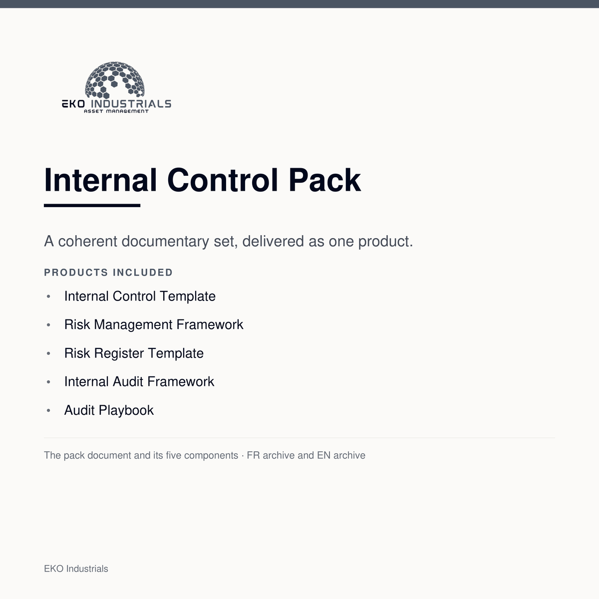 Internal Control Pack, EKO Industrials: a documentary set of five components delivered as one product, in a French and an English archive.