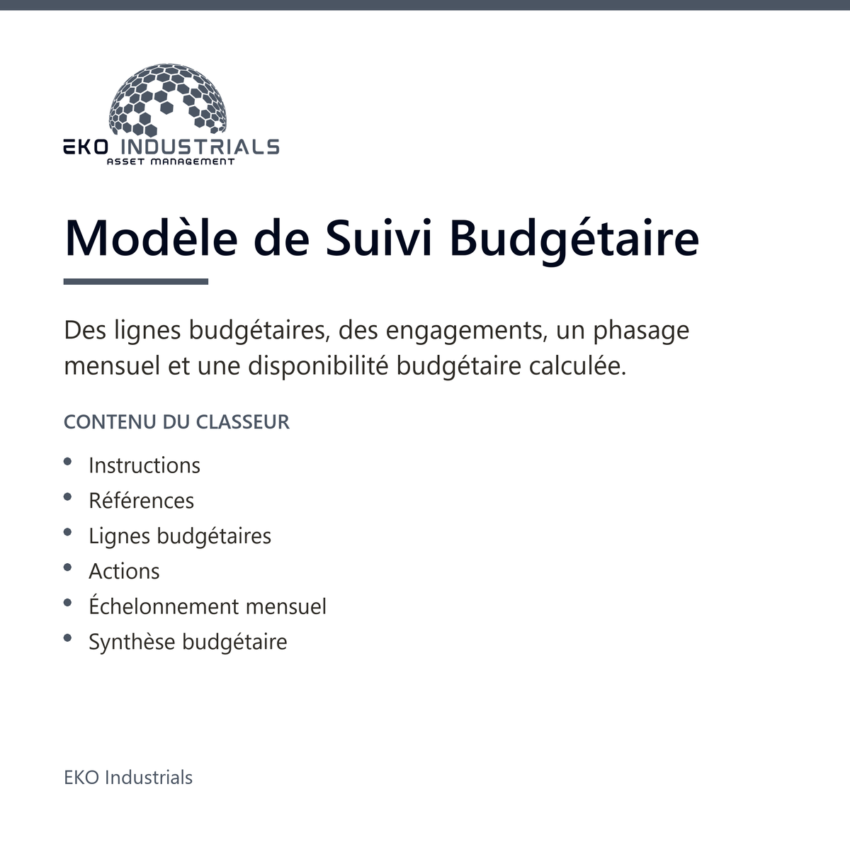 Modèle de Suivi Budgétaire, EKO Industrials : visuel de présentation du produit — 6 feuilles, 2851 formules, livré en français et en anglais.