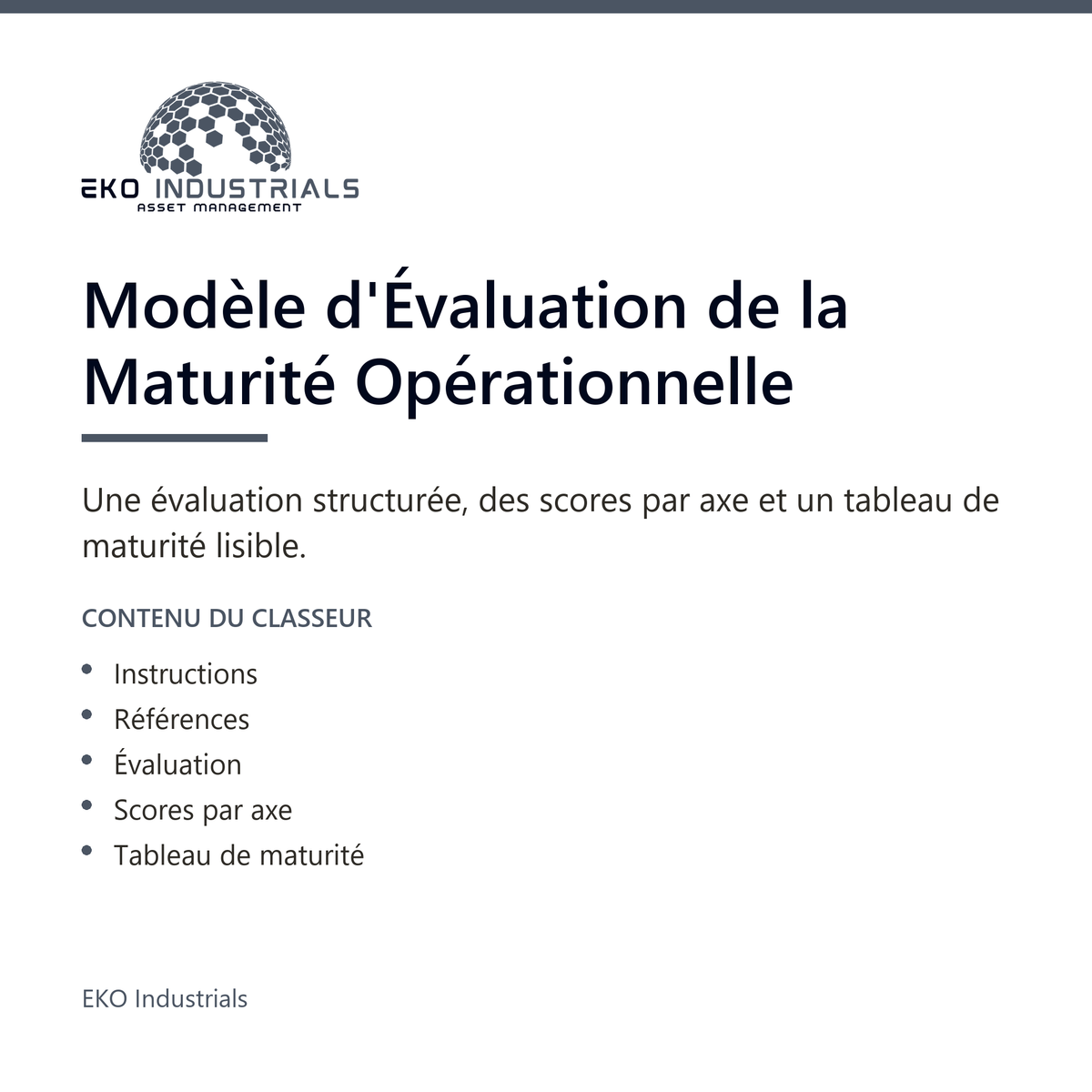 Modèle d'Évaluation de la Maturité Opérationnelle, EKO Industrials : visuel de présentation du produit — 5 feuilles, 1306 formules, livré en français et en anglais.